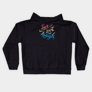 Live Love Laugh Kids Hoodie